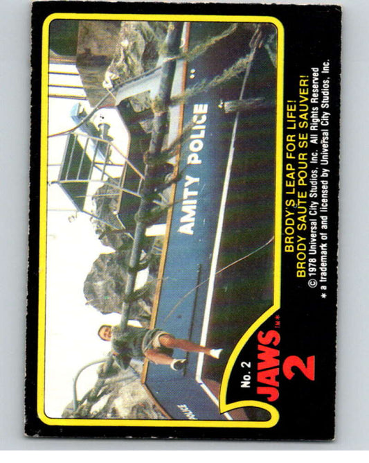 1978 Jaws 2 OPC #2 Brody's Leap for Life!/Brody..  V78340 Image 1