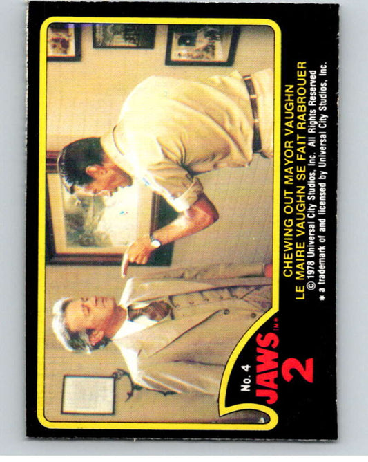 1978 Jaws 2 OPC #4 Chewing Out Mayor Vaughn..  V78342 Image 1