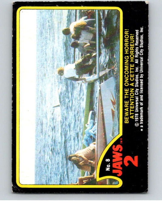 1978 Jaws 2 OPC #8 Beware the Oncoming Horror!..  V78351 Image 1