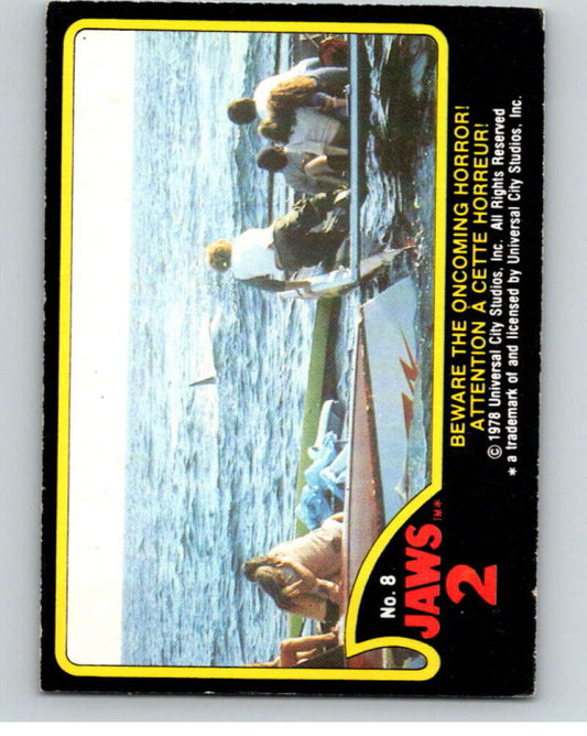 1978 Jaws 2 OPC #8 Beware the Oncoming Horror!..  V78352 Image 1