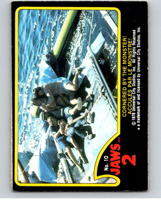 1978 Jaws 2 OPC #10 Cornered by the Monster!/Accules..  V78355 Image 1