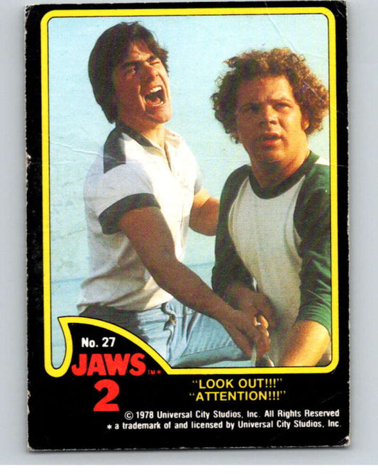 1978 Jaws 2 OPC #27 Look Out!!!/Attention!!!  V78384 Image 1