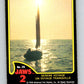1978 Jaws 2 OPC #29 Serene Voyage/Un Voyage Tranquille  V78387 Image 1