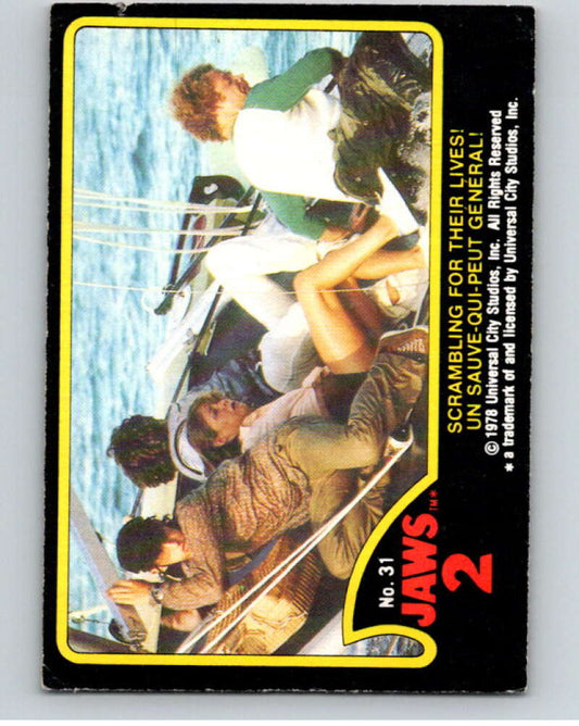 1978 Jaws 2 OPC #31 Scrambling for Their Lives!/Un..  V78391 Image 1