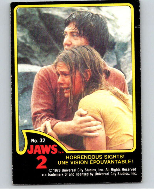 1978 Jaws 2 OPC #32 Horrendous Sights!/Une Vision Epouvantable!  V78392 Image 1