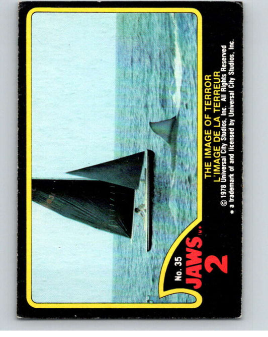 1978 Jaws 2 OPC #35 The Image of Terror/L'Image De La Terreur  V78399 Image 1
