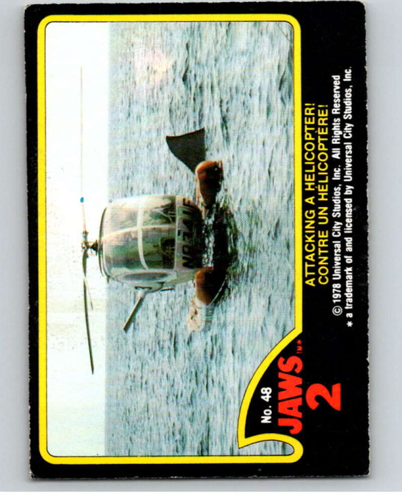 1978 Jaws 2 OPC #48 Attacking a Helicopter!/Contre Un Helicoptere!  V78411 Image 1