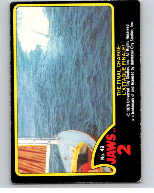 1978 Jaws 2 OPC #49 The Final Charge!/L'Attaque Finale!  V78412 Image 1