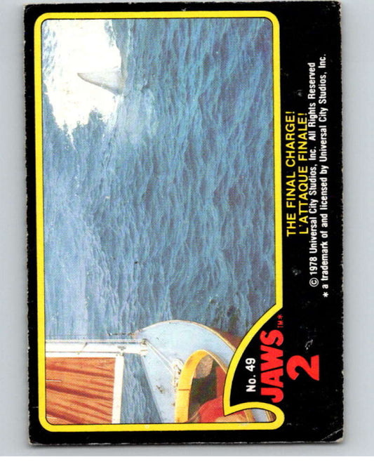 1978 Jaws 2 OPC #49 The Final Charge!/L'Attaque Finale!  V78413 Image 1