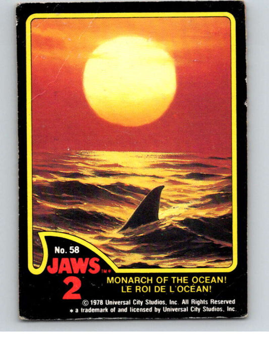 1978 Jaws 2 OPC #58 Monarch of the Ocean!/Le Roi De L'Ocean!  V78423 Image 1