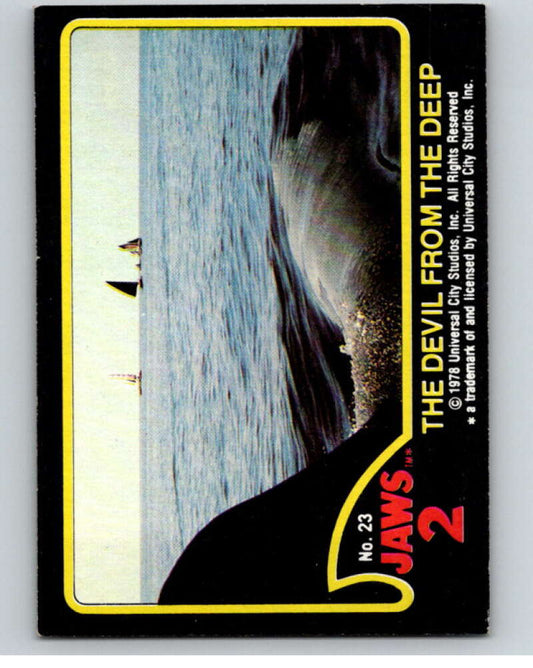 1978 Jaws 2 #23 The Devil from the Deep  V78437 Image 1