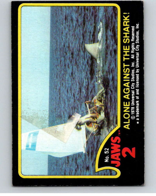 1978 Jaws 2 #52 Alone against the Shark V78448 Image 1