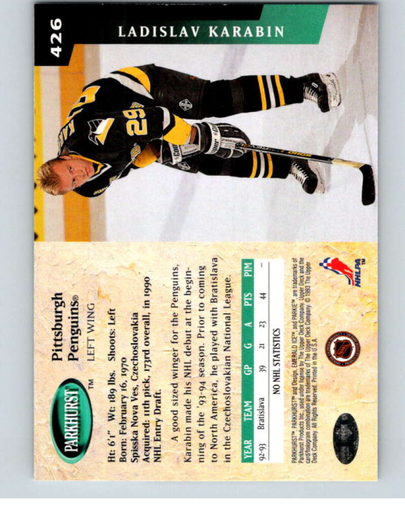 1993-94 Parkhurst Emerald Ice #426 Ladislav Karabin  Penguins  V78800 Image 2