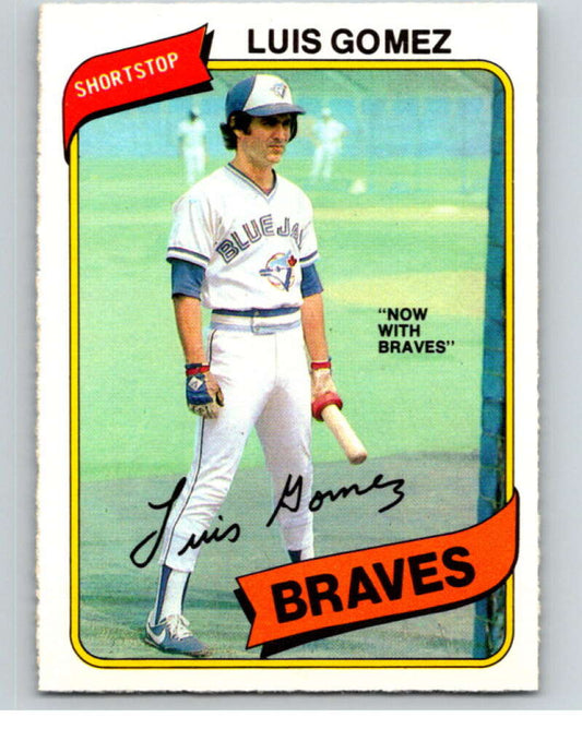 1980 O-Pee-Chee #95 Luis Gomez  Atlanta Braves/ Blue Jays  V79116 Image 1