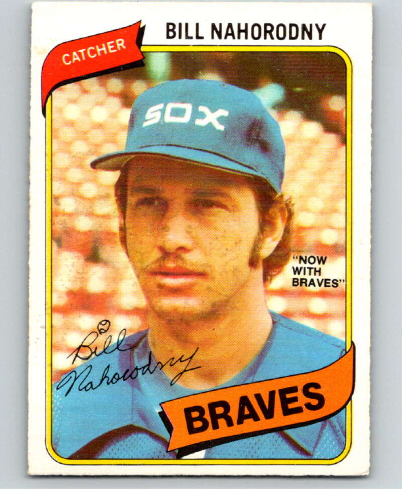 1980 O-Pee-Chee #286 Bill Nahorodny Braves/White Sox  V79697 Image 1
