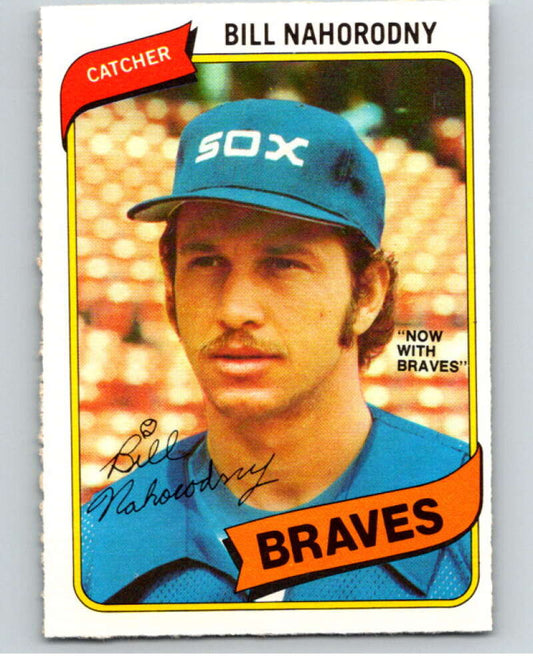 1980 O-Pee-Chee #286 Bill Nahorodny Braves/White Sox  V79698 Image 1