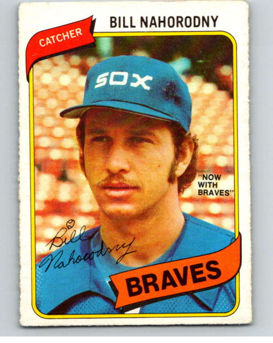 1980 O-Pee-Chee #286 Bill Nahorodny Braves/White Sox  V79699 Image 1