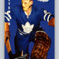 1994-95 Parkhurst Tall Boys #119 Terry Sawchuk  Maple Leafs  V81131 Image 1