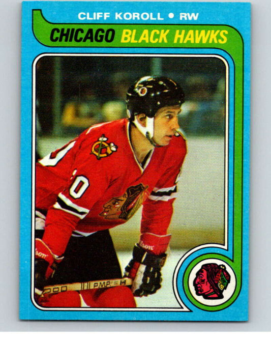 1979-80 Topps #102 Cliff Koroll  Chicago Blackhawks  V81559 Image 1