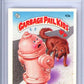 1985 Topps Garbage Pail Kids Series 2 #43a Smelly Kelly   Authentic Encased Image 1