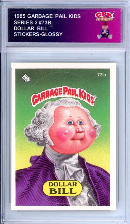 1985 Topps Garbage Pail Kids Series 2 #73b Dollar Bill   Authentic Encased Image 1