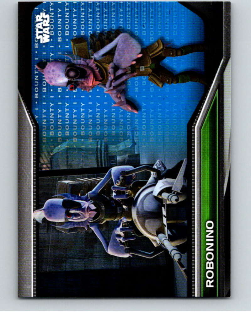 2021 Topps Star Wars Bounty Hunters  #B1-63 Robonino  The Clone Wars  V87446 Image 1