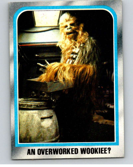 1980 Topps The Empire Strikes Back #172 An Overworked Wookiee?   V91205 Image 1