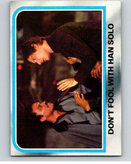 1980 Topps The Empire Strikes Back #189 Don't Fool with Han Solo   V91245 Image 1