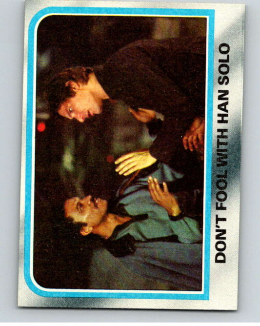 1980 Topps The Empire Strikes Back #189 Don't Fool with Han Solo   V91249 Image 1