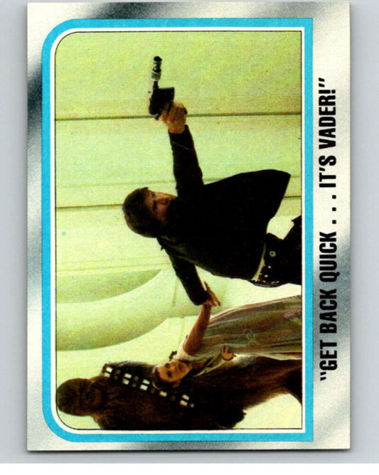 1980 Topps The Empire Strikes Back #195 Get Back Quick.It's Vader!   V91265 Image 1
