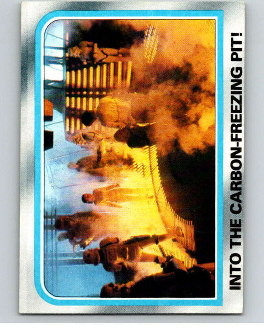 1980 Topps The Empire Strikes Back #203 Into Carbon-Freezing Pit!   V91280 Image 1