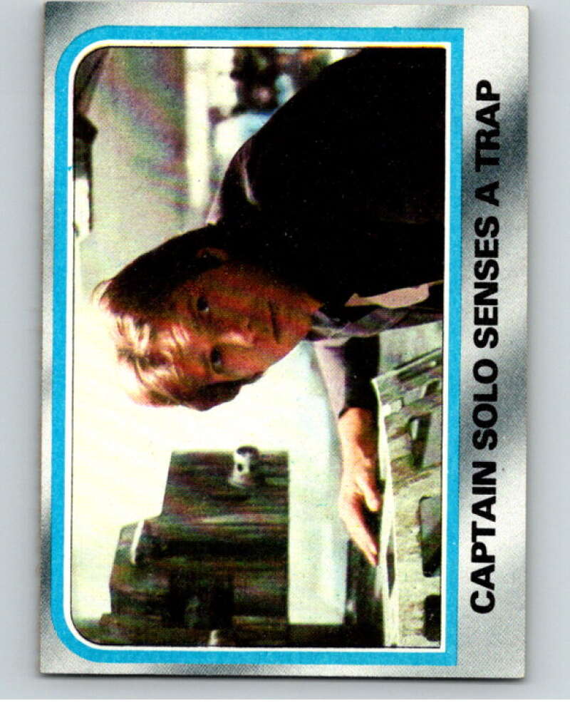 1980 Topps The Empire Strikes Back #243 Captain Solo Senses a Trap   V91368 Image 1