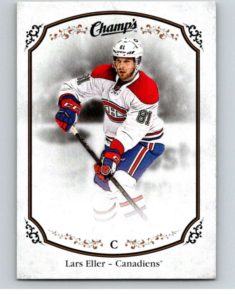 2015-16 Upper Deck Champs #34 Lars Eller  Montreal Canadiens  V94510 Image 1