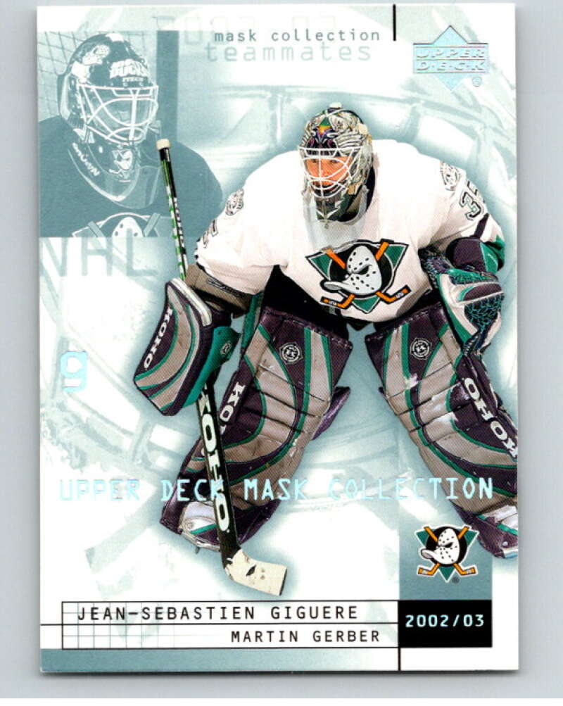 2002-03 UD Mask Collection #1 Jean-Sebastien Giguere/Martin Gerber   V94911 Image 1