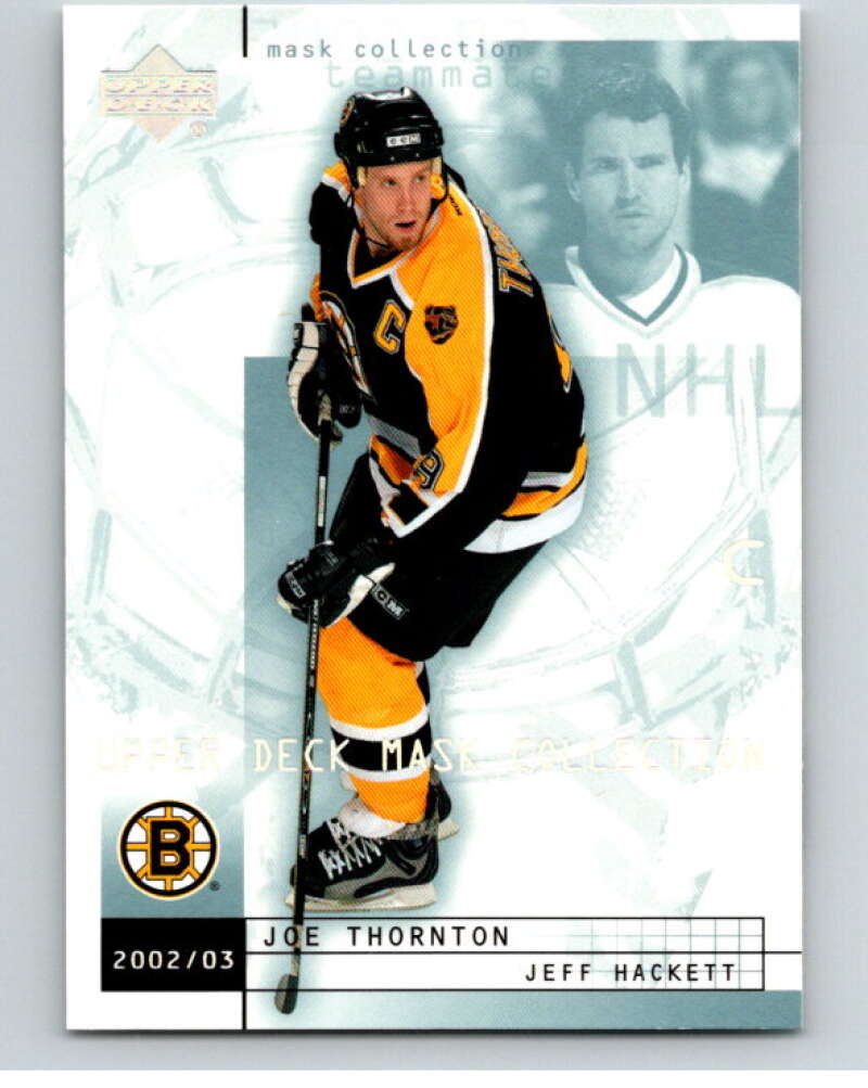 2002-03 UD Mask Collection #10 Jeff Hackett/Joe Thornton  Bruins  V94917 Image 1