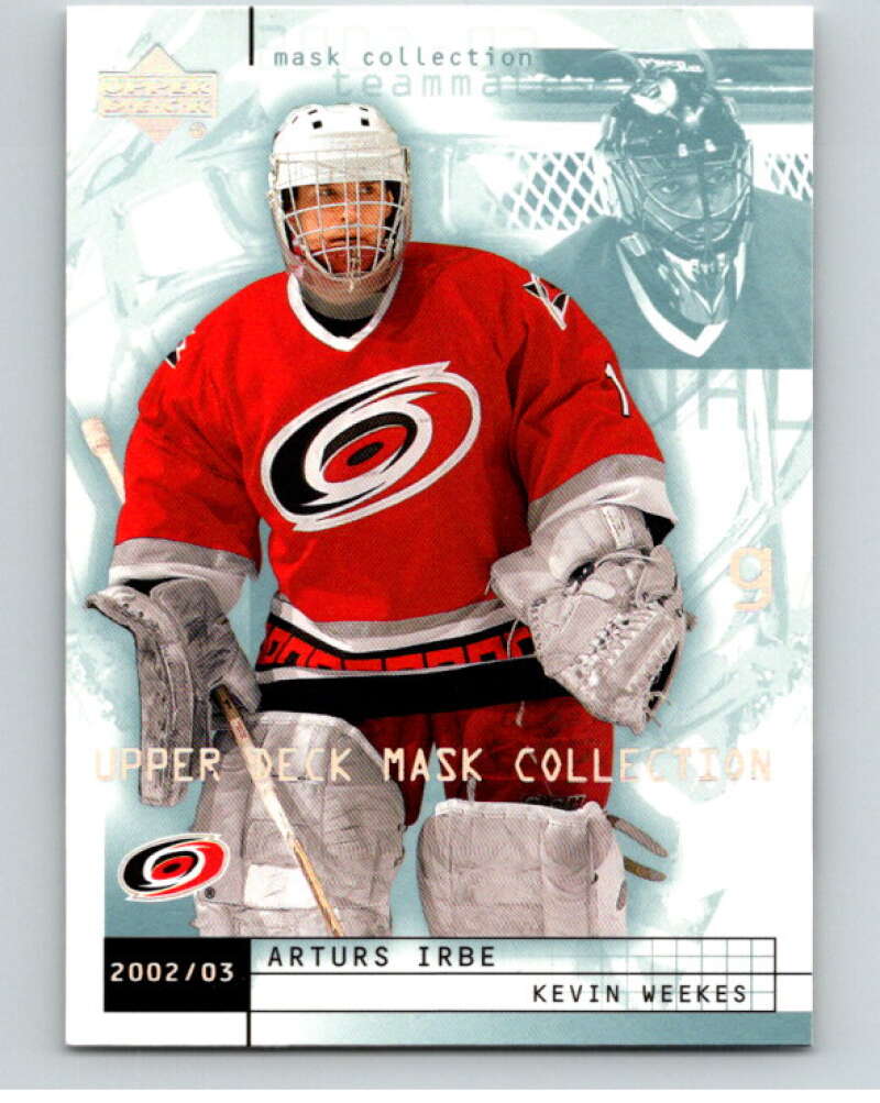 2002-03 UD Mask Collection #18 Arturs Irbe/Kevin Weekes Hurricanes  V94922 Image 1