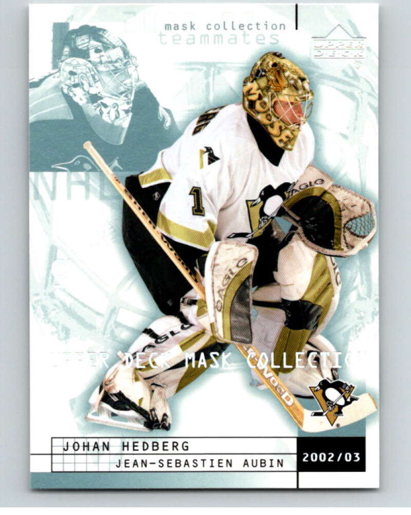 2002-03 UD Mask Collection #68 Johan Hedberg/Jean-Sebastien Aubin   V94945 Image 1