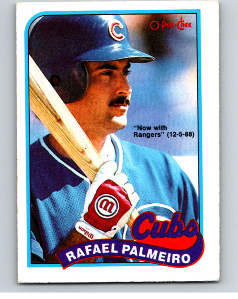 1989 O-Pee-Chee Baseball #310 Rafael Palmeiro Rangers/Cubs  V96033 Image 1