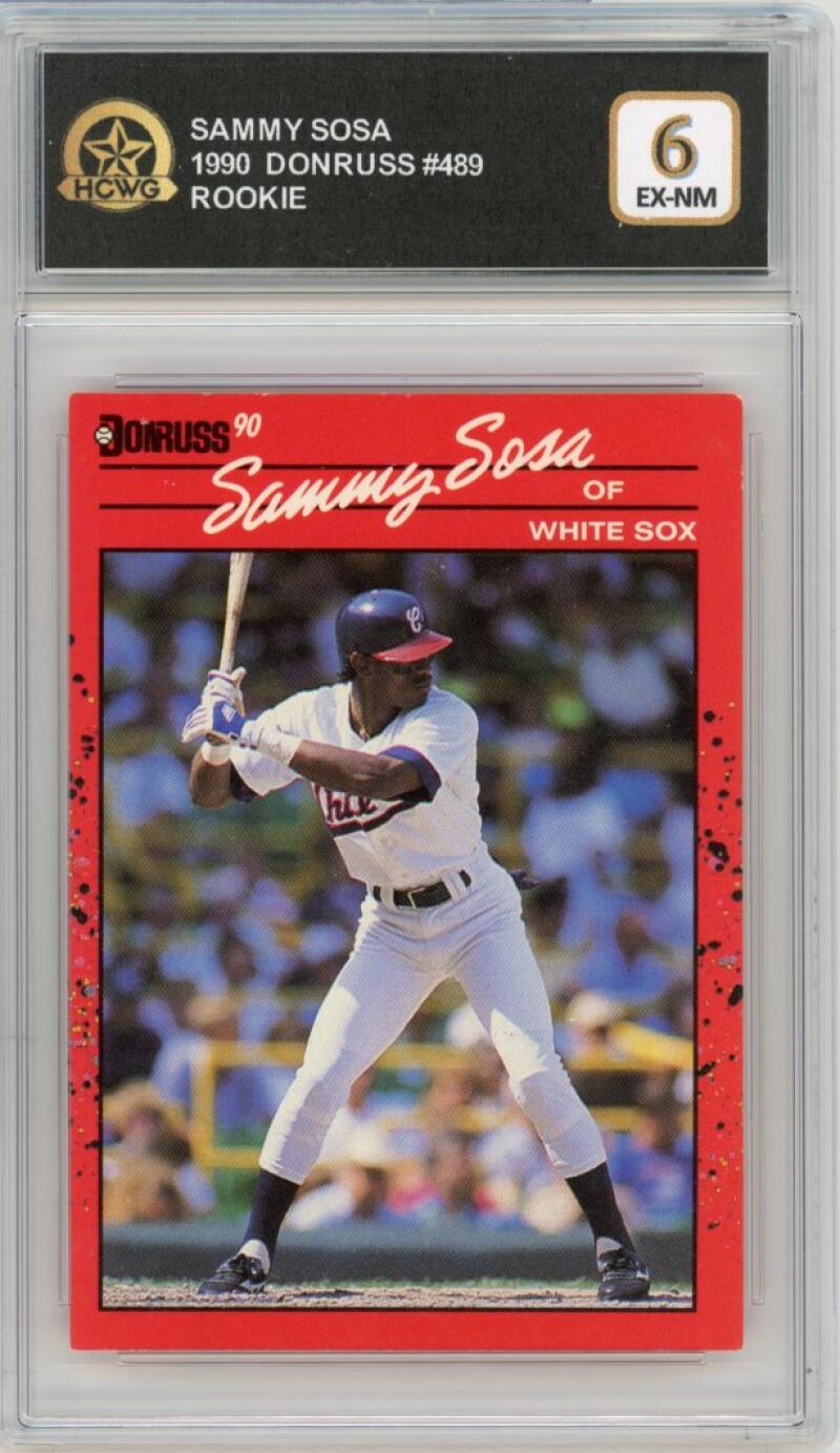 1990 Donruss Baseball #489 Sammy Sosa Rookie RC Graded EX-NM HCWG 6 Image 1