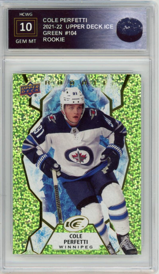 2021-22 Upper Deck Ice Green #104 Cole Perfetti Rookie Graded Gem Mt HCWG 10 Image 1