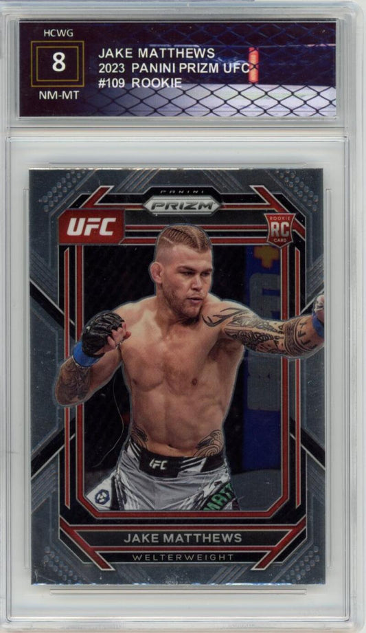 2023 Panini Prizm UFC #109 Jake Matthews Rookie RC NM-MT Graded HCWG 8 Image 1