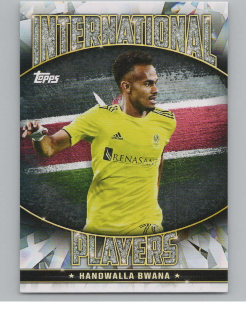 2022 Topps MLS International Players #IP-9 Handwalla Bwana  Nashville SC  V98006 Image 1