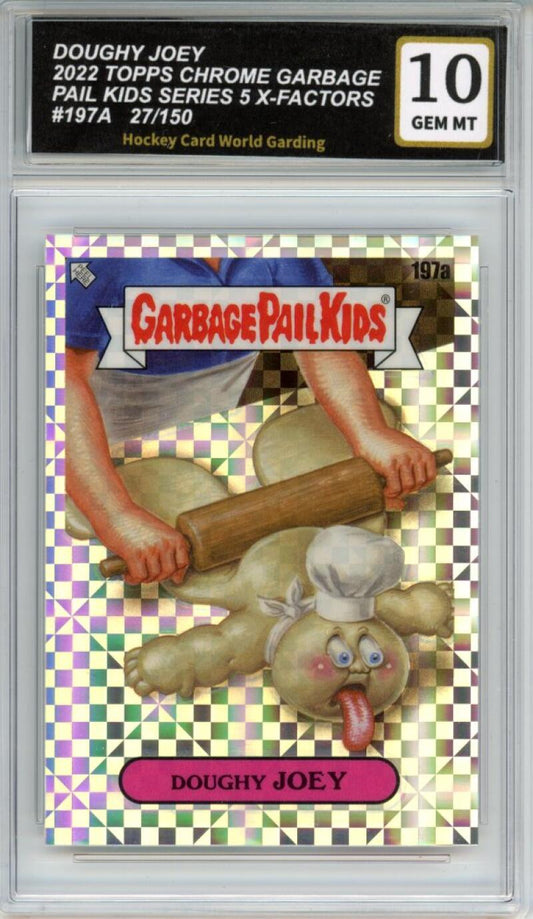 2022 Topps Chrome Garbage Pail Kids X-Factors #197a Doughy Joey Graded HCWG 10 Image 1