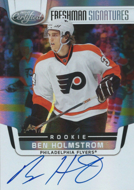  2011-12 Panini Certified BEN HOLMSTROM Autograph Rookie Signature RC 01746 Image 1