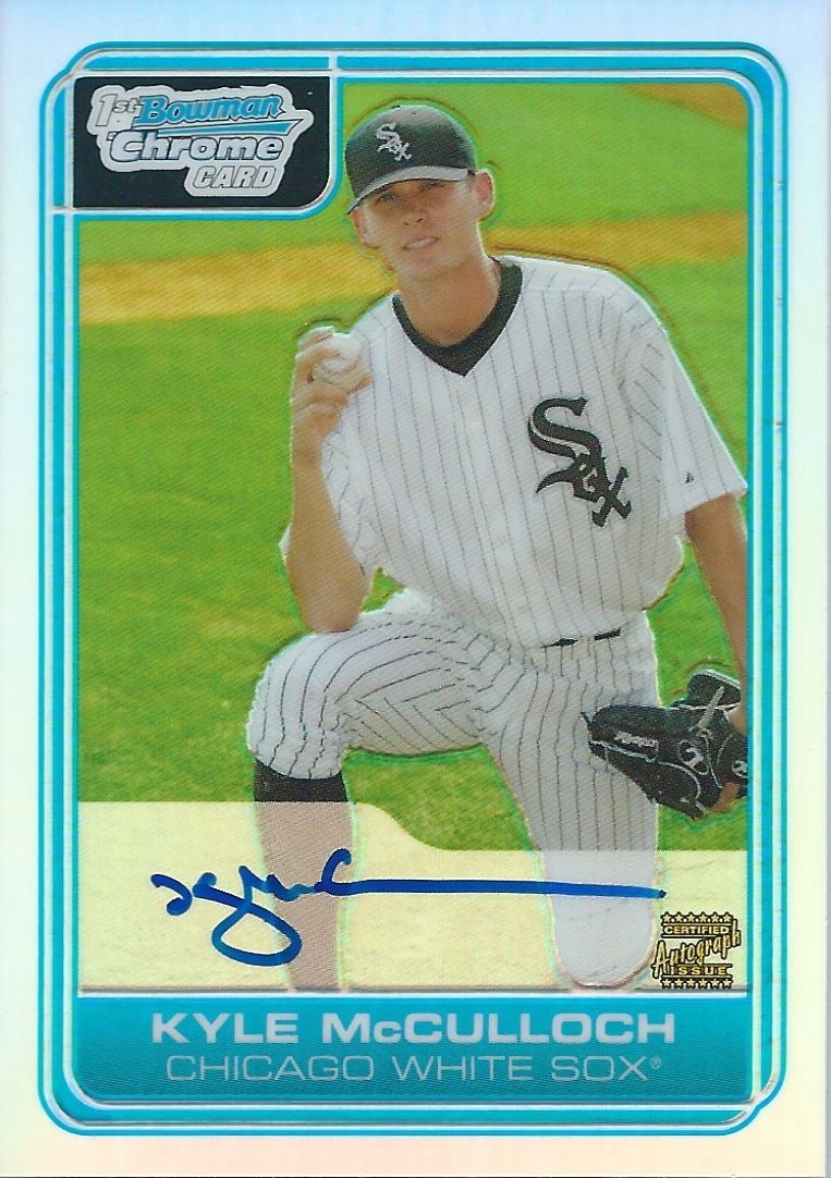  2006 Bowman Chrome Draft Picks KYLE McCULLOCH #/500 Auto Refractors 01263 Image 1