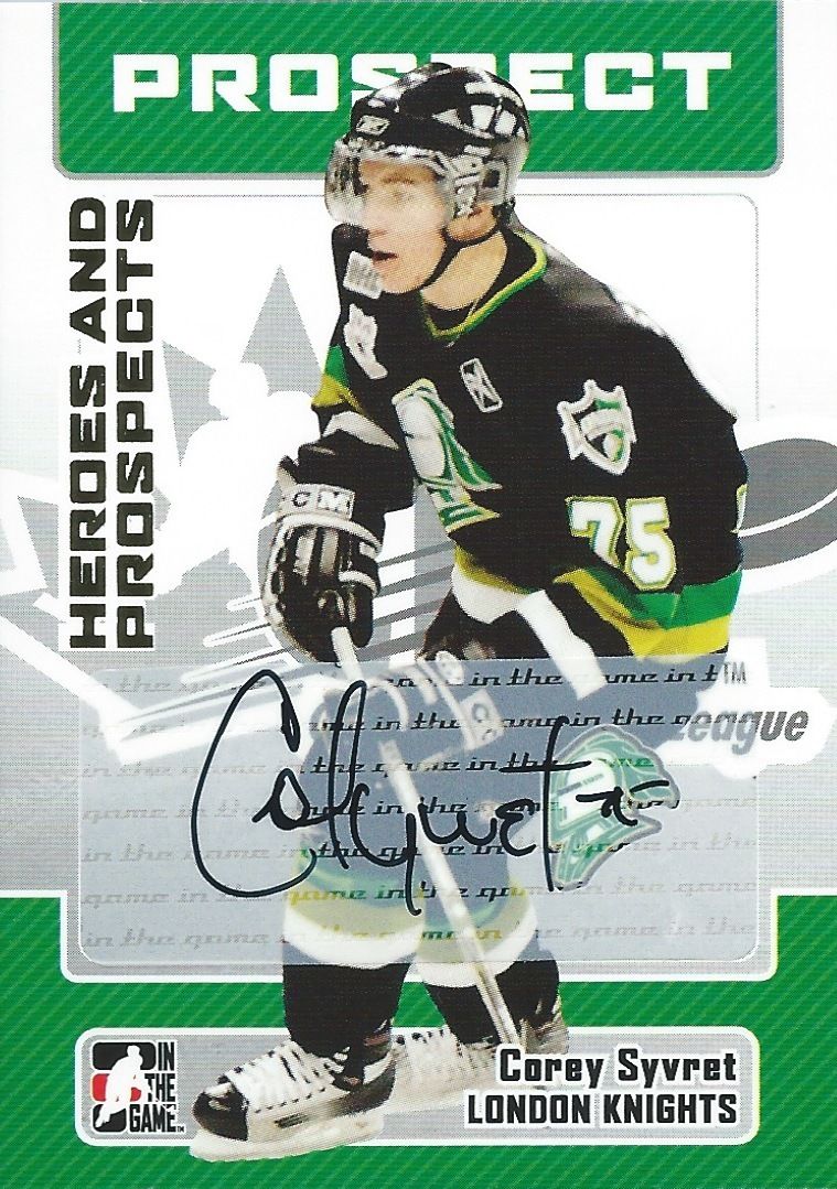  2006-07 ITG Heroes and Prospects COREY SYVRET Auto Autographs 00498 Image 1