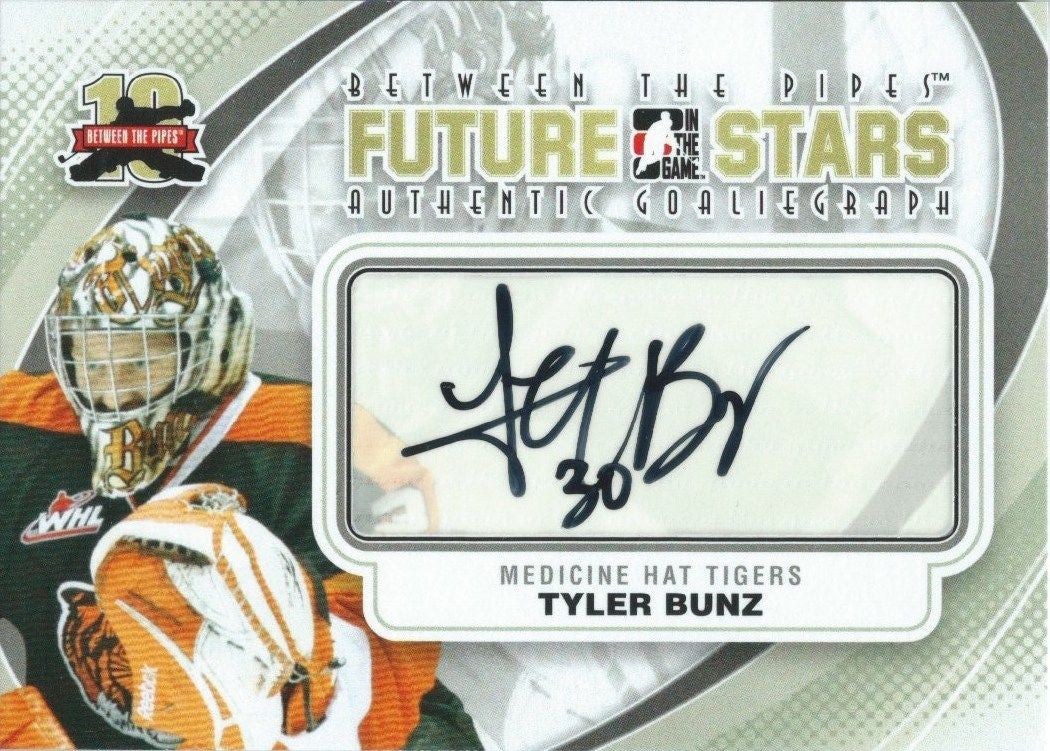 2011-12 ITG Between the Pipes Future Stars TYLER BUNZ Autograph Auto 00487