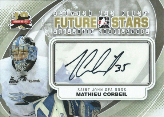  2011-12 ITG Between the Pipes Future Stars MATHIEU CORBEIL Autograph 00485 Image 1