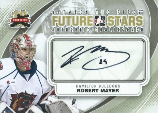 2011-12 ITG Between the Pipes Future Stars ROBERT MAYER Autograph 00473