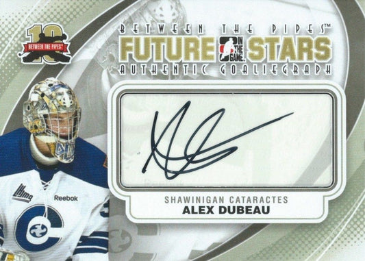  2011-12 ITG Between the Pipes Future Stars ALEX DUBEAU Autograph 00476 Image 1